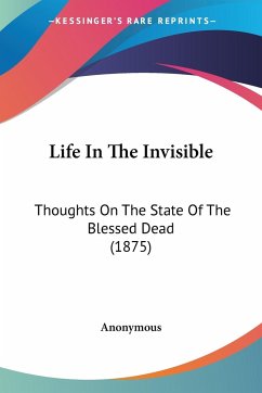 Life In The Invisible - Anonymous