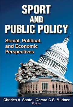 Sport and Public Policy - Santo, Charles A; Mildner, Gerard C S