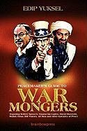 Peacemaker's Guide to Warmongers - Yuksel, Edip