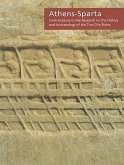 Athens-Sparta: Contributions to the Research on the History and Archaeology of the Two City-States. Proceedings of the International