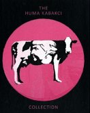 The Huma Kabakci Collection The Huma Kabakci Collection
