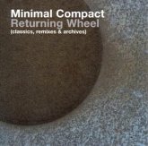 Returning Wheel (Classics,Remixes & Archives)