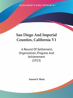 San Diego And Imperial Counties, California V1 - Black, Samuel F.