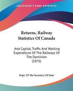 Returns, Railway Statistics Of Canada - Dept. Of The Secretary Of State
