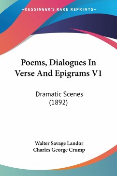 Poems, Dialogues In Verse And Epigrams V1 - Landor, Walter Savage