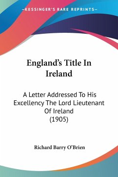 England's Title In Ireland - O'Brien, Richard Barry