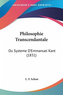 Philosophie Transcendantale - Schon, L. F.