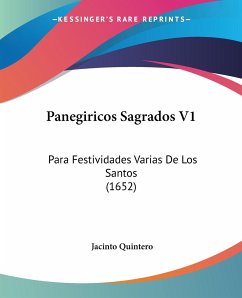 Panegiricos Sagrados V1 - Quintero, Jacinto