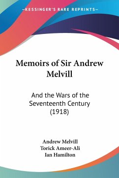 Memoirs of Sir Andrew Melvill