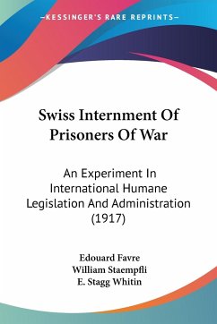 Swiss Internment Of Prisoners Of War - Favre, Edouard