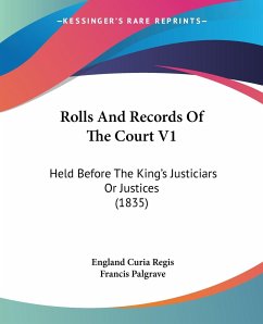 Rolls And Records Of The Court V1 - Regis, England Curia