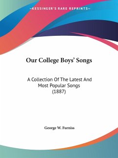 Our College Boys' Songs - Furniss, George W.