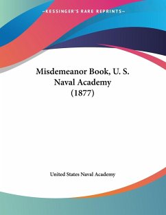 Misdemeanor Book, U. S. Naval Academy (1877)