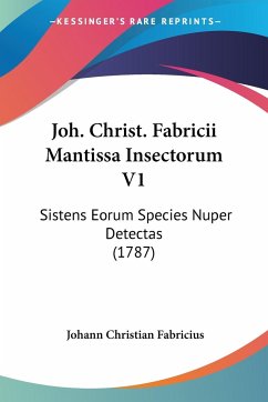 Joh. Christ. Fabricii Mantissa Insectorum V1