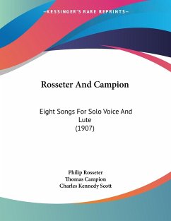 Rosseter And Campion - Rosseter, Philip; Campion, Thomas