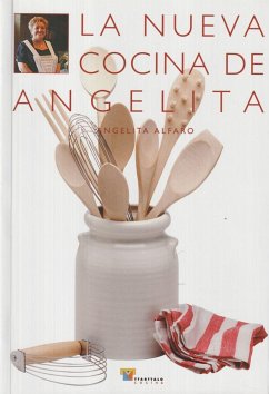 La nueva cocina de Angelita - Alfaro, Angelita
