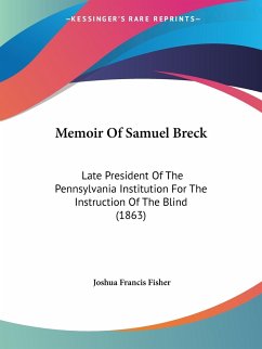 Memoir Of Samuel Breck - Fisher, Joshua Francis