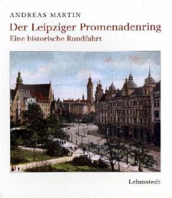 Der Leipziger Promenadenring - Martin, Andreas