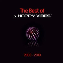 Best Of 2003-2010 - Dj Happy Vibes