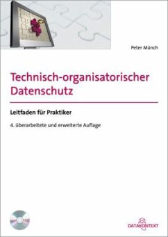 Technisch-organisatorischer Datenschutz, m. CD-ROM - Münch, Peter