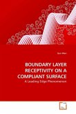 BOUNDARY LAYER RECEPTIVITY ON A COMPLIANT SURFACE