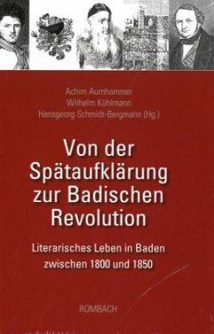 Von der Spätaufklärung zur Badischen Revolution