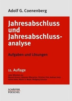 Jahresabschluss und Jahresabschlussanalyse. Aufgaben und Lösungen