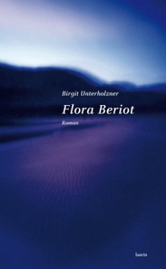 Flora Beriot - Unterholzner, Birgit