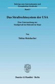 Das Strafrechtssystem der USA