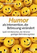 Humor als Intervention, die Betreuung... - Bild 1