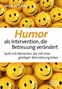 Humor als Intervention, die Betreuung verändert - Janssens, Mieke