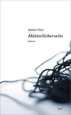 Mütterlicherseits - Flöss, Helene