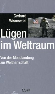 Lügen im Weltraum - Wisnewski, Gerhard