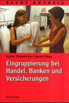 Eingruppierung bei Handel, Banken und Versicherungen