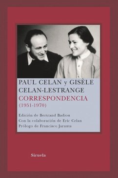 Correspondencia (1951-1970) - Celan, Paul; Siles, Jaime; Celan-Lestrange, Gisèle