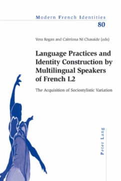 Language Practices and Identity Construction by Multilingual Speakers of French L2