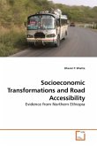 Socioeconomic Transformations and Road Accessibility