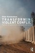 Transforming Violent Conflict - Bild 1