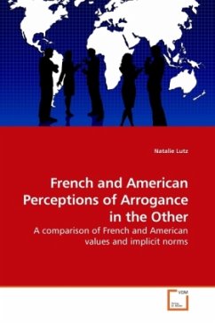 French and American Perceptions of Arrogance in the Other - Lutz, Natalie