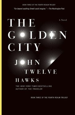 The Golden City - Twelve Hawks, John