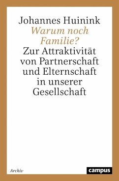 Warum noch Familie? - Huinink, Johannes