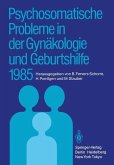 Psychosomatische Probleme in der Gynäkologie und Geburtshilfe 1985