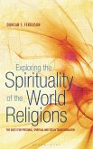 Exploring the Spirituality of the World Religions