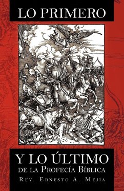 Cover Lo Primero y Lo Ultimo de La Profecia Biblica
