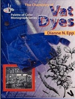 The Chemistry of Vat Dyes - Epp, Dianne N.; Epp, Diane