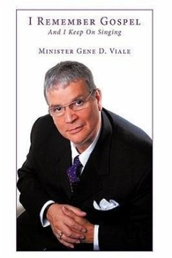 I Remember Gospel - Viale, Minister Gene D.; Viale, Gene