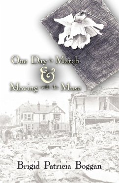 One Day in March and Moving with the Muse - Brigid Patricia Boggan, Patricia Boggan