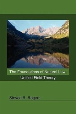 The Foundations of Natural Law - Rogers, Steven R.