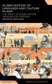 Globalization of Language and Culture in Asia Globalization of Language and Culture in Asia