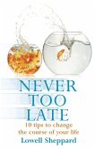 Never Too Late